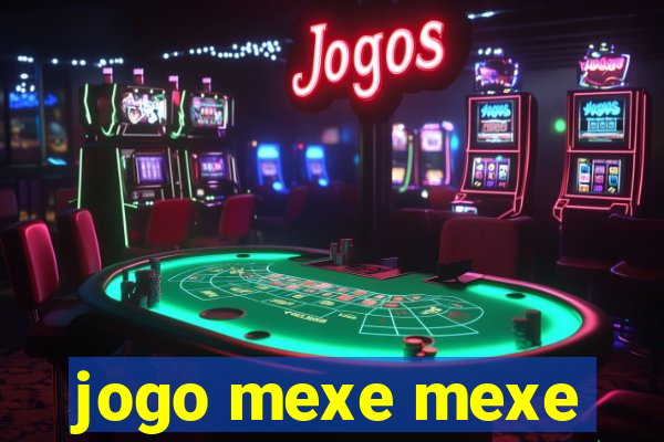 jogo mexe mexe